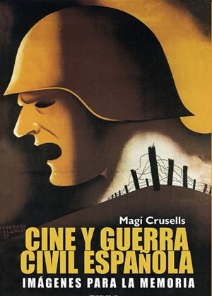 CINE Y GUERRA CIVIL ESPAÑOLA | 9788489564480 | CURSELLS, MAGI