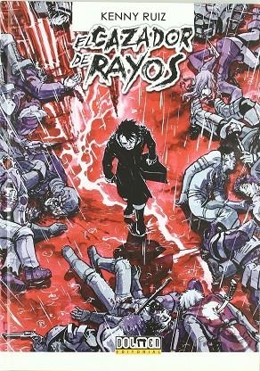 CAZADOR DE RAYOS, EL 3 | 9788496706163 | RUIZ, KENNY