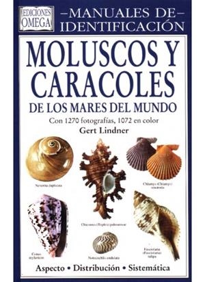 MOLUSCOS Y CARACOLES DE LOS MARES DEL MUNDO | 9788428212038 | LIDNER, GERT