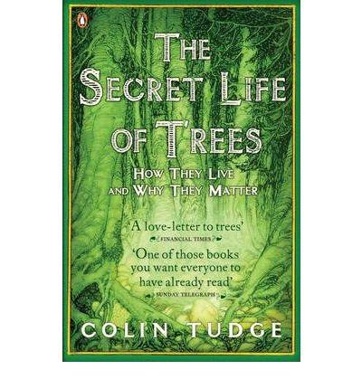 SECRET LIFE OF TREES, THE | 9780141012933 | TUDGE, COLIIN