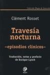 TRAVESIA NOCTURNA | 9788493528027 | ROSSET, CLEMENT