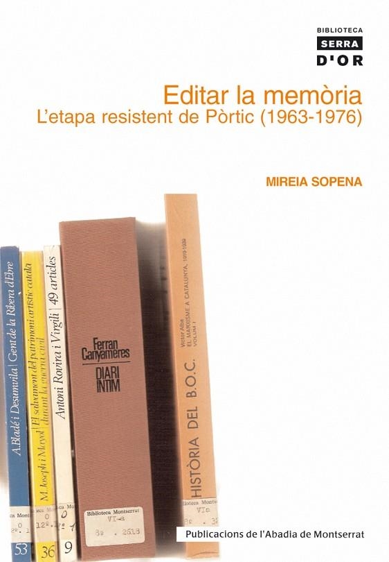 EDITAR LA MEMORIA | 9788484158714 | SOPENA, MIREIA