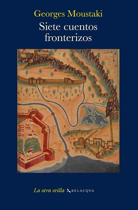 SIETE CUENTOS FRONTERIZOS | 9788496694132 | MOUSTAKI, GEORGES