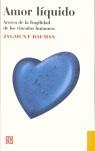 AMOR LIQUIDO | 9788437505886 | BAUMAN, ZYGMUNT
