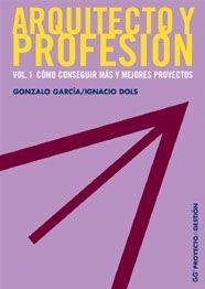 ARQUITECTO Y PROFESION 1 | 9788425221491 | GARCIA, GONZALO