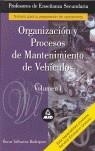 TEMARIO OPOS ORGANIZACION Y PROCESOS MANT VOL I | 9788466512558 | VALBUENA RODRIGUEZ, OSCAR