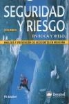 SEGURIDAD Y RIESGO EN ROCA Y HIELO | 9788498290646 | SCHUBERT, PIT