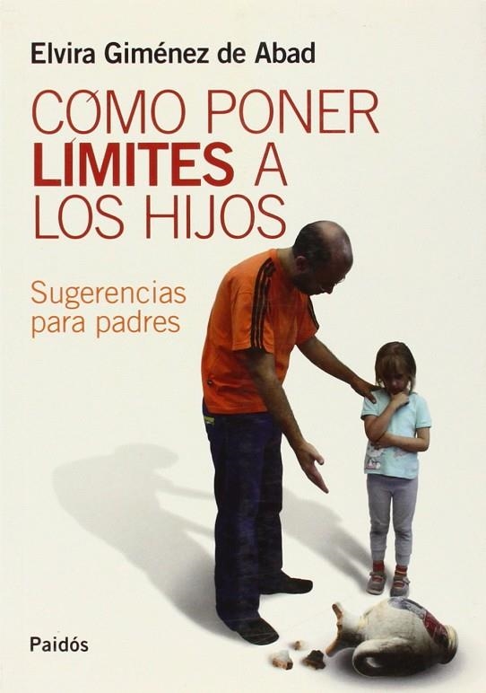 COMO PONER LIMITES A LOS HIJOS | 9789501226430 | GIMENEZ DE ABAD, ELVIRA