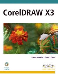CORELDRAW X3 | 9788441521209 | LOPEZ LOPEZ, ANNA MARIA