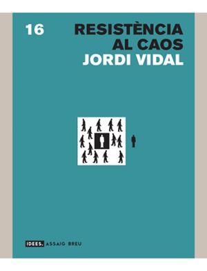 RESISTENCIA AL CAOS | 9788496521582 | VIDAL, JORDI