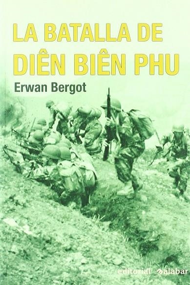 BATALLA DE DIEN BIEN PHU | 9788496803008 | BERGOT, ERWAN