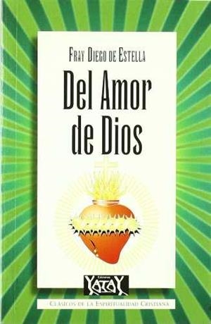 DEL AMOR DE DIOS | 9788492158294 | FRAY DIEGO DE ESTELLA