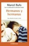 HERMANOS Y HERMANAS | 9788497936132 | RUFO, MARCEL