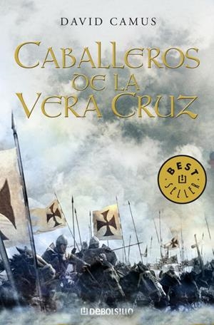 CABALLEROS DE LA VERA CRUZ | 9788483462454 | CAMUS, DAVID