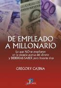 DE EMPLEADO A MILLONARIO | 9788479787943 | CAJINA, GREGORY