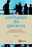 CONFUSION DE GENEROS, LA | 9788427128293 | LACROIX, XAVIER