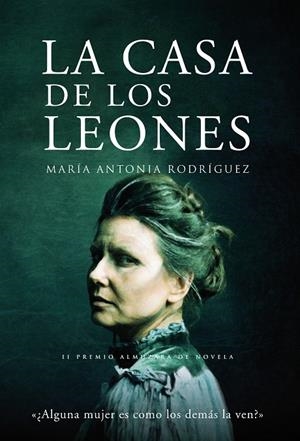 CASA DE LOS LEONES, LA | 9788496710382 | RODRIGUEZ, MARIA ANTONIA