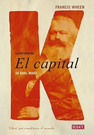 HISTORIA DEL CAPITAL, LA | 9788483067000 | WHEEN, FRANCIS