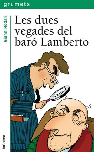 DUES VEGADES DEL BARO LAMBERTO, LES | 9788424624378 | RODARI, GIANNI