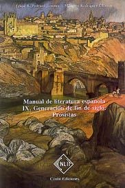 MANUAL DE LITERATURA ESPAÑOLA IX GENERACION DE FIN DE SIGLO | 9788485511181 | PEDRAZA, FELIPE B