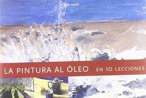 PINTURA AL OLEO, LA | 9783822857540 | SMITH, STAN