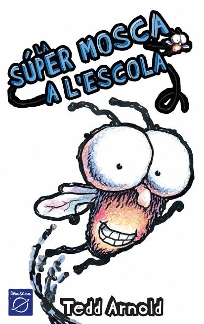 SUPERMOSCA A L'ESCOLA, LA | 9788448824860 | ARNOLD, TEDD