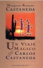 VIAJE MAGICO CON CARLOS CASTANEDA, UN | 9788477207054 | RUNYAN, MARGARET