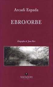 EBRO ORBE | 9788461146765 | ESPADA, ARCADI