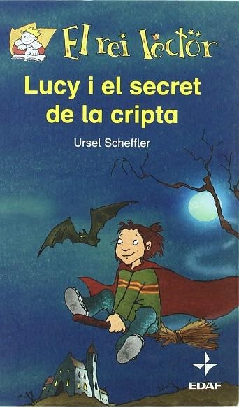 LUCY I EL SECRET DE LA CRIPTA | 9788441418653 | SCHEFFLER, URSEL