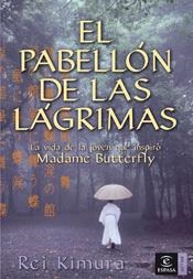 PABELLON DE LAS LAGRIMAS, EL | 9788467024418 | KIMURA,REI