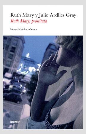 RUTH MARY PROSTITUTA | 9788493502089 | MARY, RUTH/ARDILES GRAY, JULIO