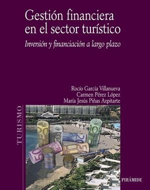 GESTION FINANCIERA EN EL SECTOR TURISTICO | 9788436820959 | AAVV