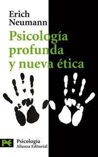 PSICOLOGIA PROFUNDA Y NUEVA ETICA | 9788420660882 | NEUMANN, ERICH
