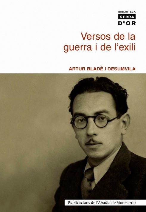 VERSOS DE LA GUERRA I DE L'EXILI | 9788484158813 | BLADE, ARTUR