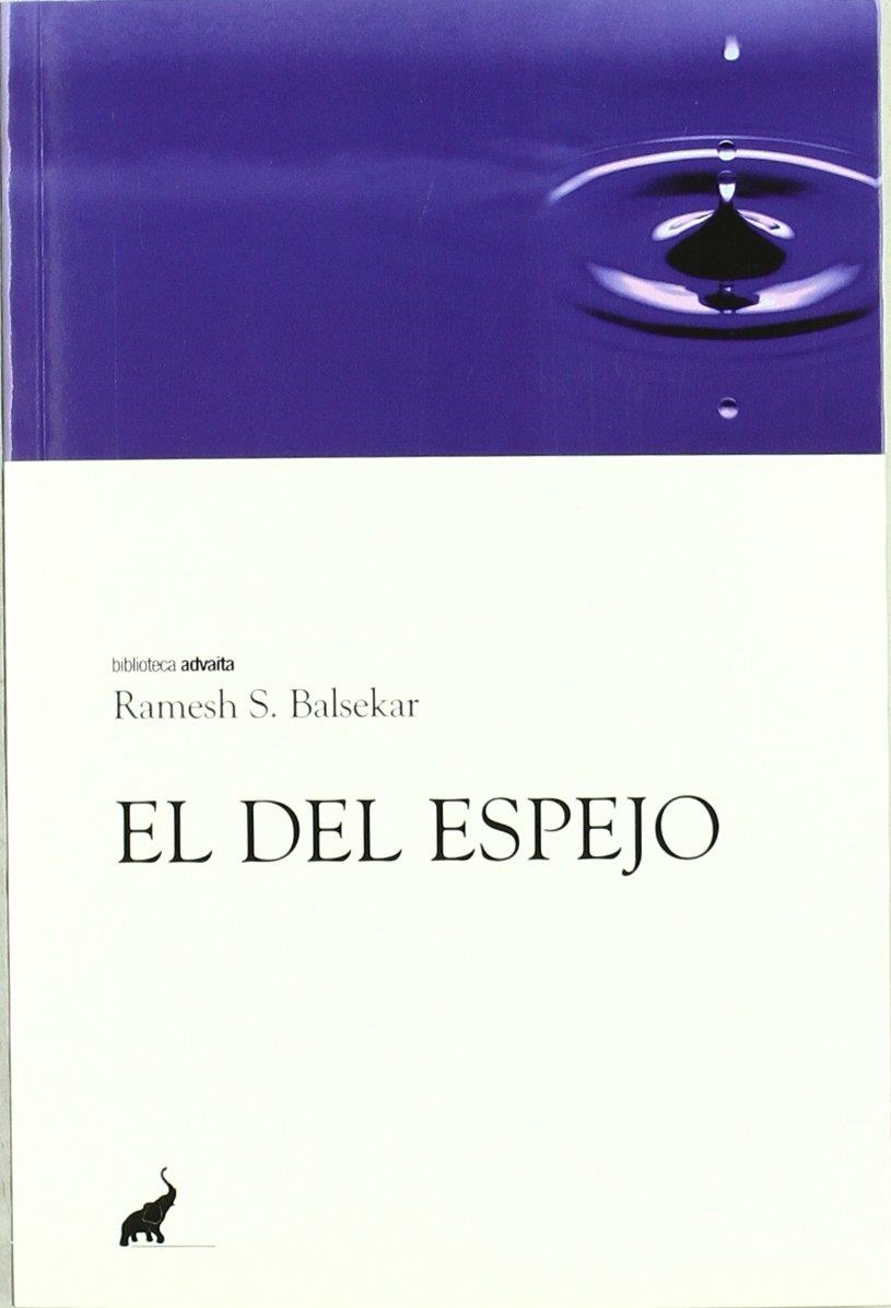 DEL ESPEJO, EL | 9788493472559 | BALSEKAR, RAMESH S.