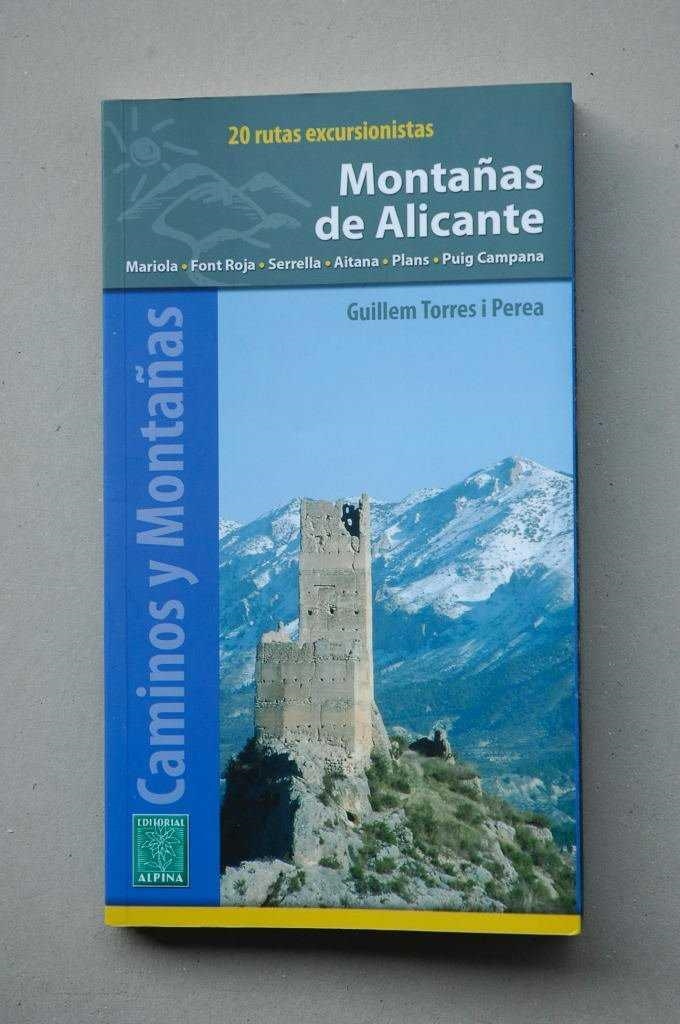 MONTAÑAS DE ALICANTE -ALPINA | 9788480902632 | TORRES I PEREA, GUILLEM