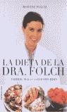 DIETA DE LA DOCTORA FOLCH, LA | 9788427025875 | FOLCH. MONTSE