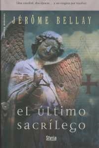 ULTIMO SACRILEGO, EL | 9788496626331 | BELLAY, JEROME