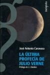 ULTIMA PROFECIA DE JULIO VERNE, LA | 9788496280892 | CARAVACA, JOSE ANTONIO