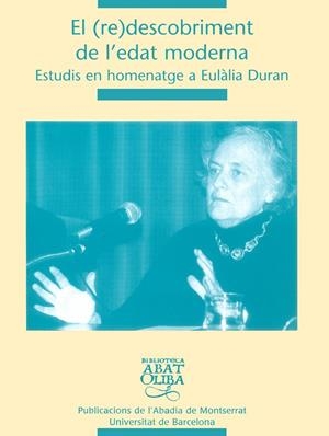 REDESCOBRIMENT DE L'EDAT MODERNA, EL | 9788484158844 | MIRALLES, EULÀLIA/SOLERVICENSJ