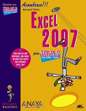 EXCEL 2007 PARA TORPES | 9788441521568 | MARTOS RUBIO, ANA