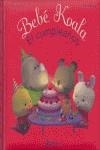 BEBE KOALA, EL CUMPLEAÑOS | 9788421697559 | BERNAKE,N./NESME,A.