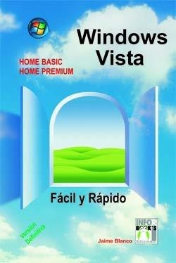 WINDOWS VISTA FACIL Y RAPIDO | 9788496097926 | BLANCO, JAIME