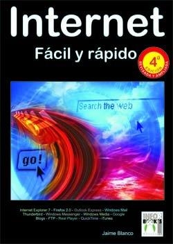 INTERNET FACIL Y RAPIDO | 9788496097896 | BLANCO, JAIME