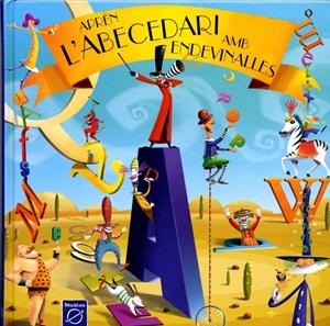 APREN L'ABECEDARI AMB ENDEVINALLES | 9788448825621 | XIRINACS, OLGA  / BESORA OLIVA, RAMÓN