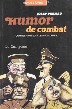 HUMOR DE COMBAT | 9788496735002 | PERNAU, JOSEP