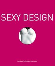 SEXY DESIGN | 9788493525736 | RIPPON, MAX