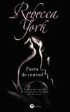 FUERA DE CONTROL | 9788496692268 | YORK, REBECCA