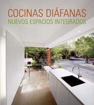 COCINAS DIAFANAS NUEVOS ESPACIOS INTEGRADOS | 9788495832801 | BORRAS GARCÍA, MONTSE / KUEPER, BEATE