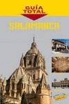 SALAMANCA GUIA TOTAL | 9788497762557 | FRANCIA SÁNCHEZ, IGNACIO